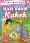 Kecil-kecil Punya Karya: Nasi untuk Kakek