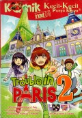 Komik Kecil-Kecil Punya Karya Next G; Trouble in Paris 2