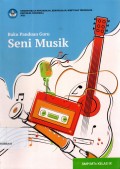 Buku Panduan Guru, Seni Musik SMP/MTs Kelas IX